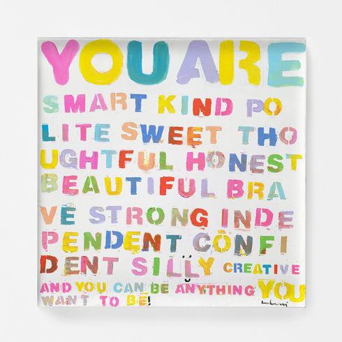 Be Anything art word wall art - You are smart kind polite sweet thoughtful honest beautiful brave strong independent confident silly creative