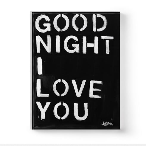 Black white Good Night I Love You Art Print Wall Word Art Framed Artwork - Unique handmade art gifts by Kerri Rosenthal for living room wall decorative art