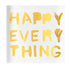 Happy Everything Gold Block of Love Acrylic Mini Art Artwork by Kerri Rosenthal's artwork mounted on 3/4" plexiglass acrylic block