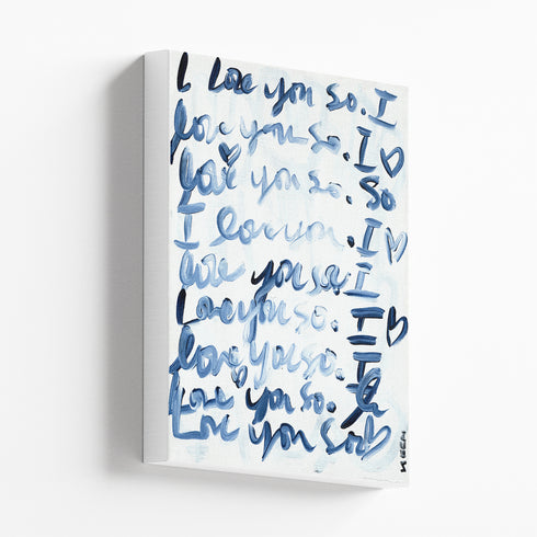 I Love You So indigo blue word art print by Kerri Rosenthal - Unique artwork for living room wall decor
