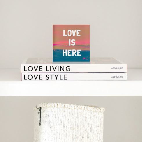 Love Is Here Sunset Block of Love Acrylic Mini Word Art Artwork inspired by the Arizona sunset by Kerri Rosenthal's artwork mounted on 3/4" plexiglass acrylic block