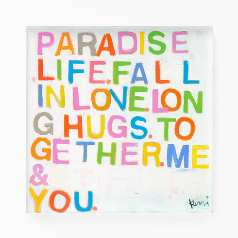 Paradise Life Original colorful word plexi mount frameless wall art print by Kerri Rosenthal