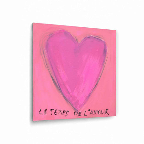 Le Temps de l'Amour art print: a magenta-pink heart on a pink background, with "Le Temps de l'Amour" hand-painted below it in black, printed on brushed aluminum