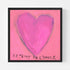 Le Temps de l'Amour art print: a magenta-pink heart on a pink background, with "Le Temps de l'Amour" hand-painted below it in black, in a black frame