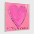 Le Temps de l'Amour art print: a magenta-pink heart on a pink background, with "Le Temps de l'Amour" hand-painted below it in black, mounted under plexi with a frameless finish