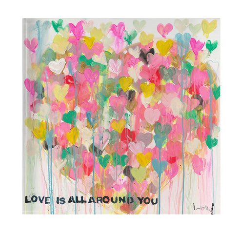 Love Is All Around You Block of Love Acrylic Mini Art Artwork by Kerri Rosenthal's artwork mounted on 3/4" plexiglass acrylic block