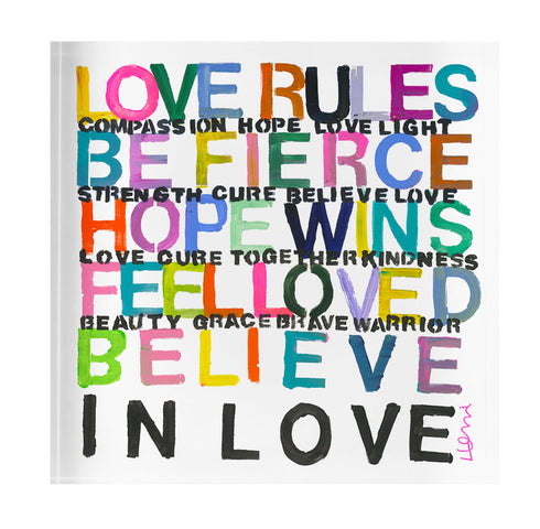 Love Rules Block of Love by Kerri Rosenthal. Blocks of Love are signed, mini editions of Kerri Rosenthal's word artwork mounted on 3/4" plexiglass acrylic block