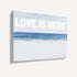 Love Is Here Beach - White Horizontal Art Print