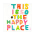 This Is So My Happy Face Art Print