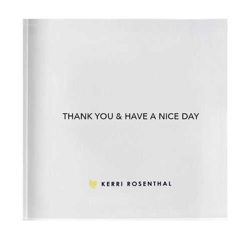 Thank You & Have A Nice Day Block of Love