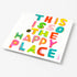 This Is So My Happy Face Art Print