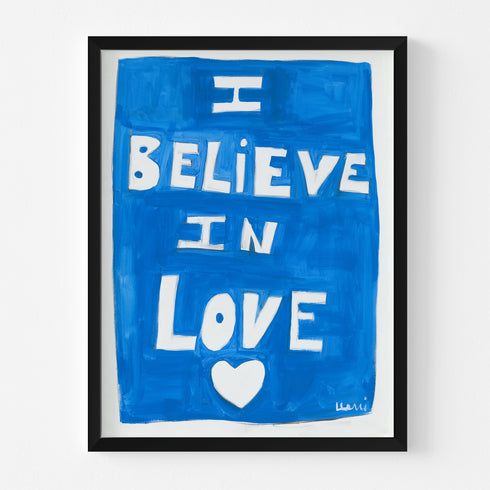 "I believe in love" white word wall art with blue background black framed original artwork by Kerri Rosenthal,