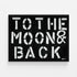 To The Moon and Back black white art print wall word art framed artwork by Kerri Rosenthal - Unique artwork for living room wall decor