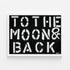 To The Moon and Back black white art print wall word art framed artwork by Kerri Rosenthal - Unique artwork for living room wall decor