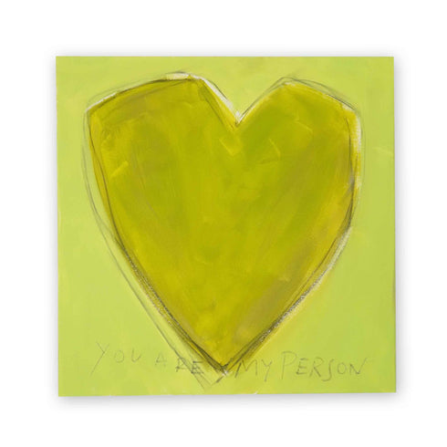 Original tonal green heart painting inscribed YOU ARE MY PERSON, moss and citron brushwork with a sketched graphite outline