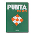 Punta Del Este Coffee Table Decor Book - Assouline