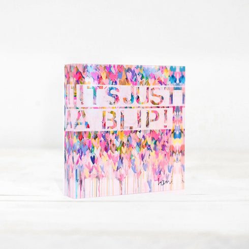It's Just A Blip Block of Love by Kerri Rosenthal. Blocks of Love are signed, mini editions of Kerri Rosenthal's artwork mounted on 3/4" plexiglass acrylic block.