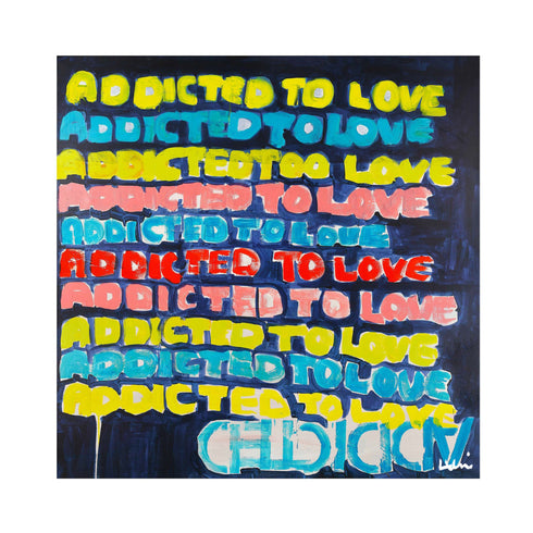 Addicted to Love Art Print