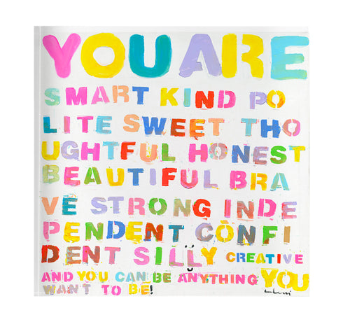 Be Anything Block of Love acrylic mini artwork by Kerri Rosenthal. A cute, unique gift and home decor art piece for a coffee table or bookshelf.