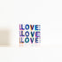 Love on Repeat Block of Love by Kerri Rosenthal. Blocks of Love are signed, mini editions of Kerri Rosenthal's word artwork mounted on 3/4" plexiglass acrylic block.