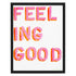 How You Feelin pink art print by Kerri Rosenthal - Wall Word Art Framed unique artwork for living room wall decor