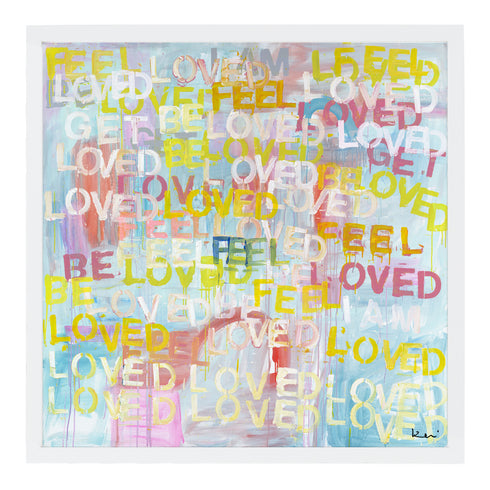Feel Loved colorful multi art print wall word art framed artwork by Kerri Rosenthal - Unique artwork for living room decor