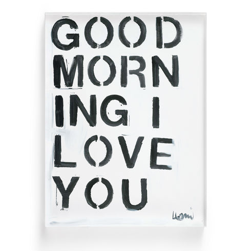 Positive, vibrant, love word wall art for any decor, the "Good morning I love you" Black and white framed artwork by Kerri Rosenthal