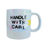 cute coffee mugs - Handle with Care light blue mug