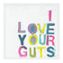 I Love Your Guts colorful word art print by Kerri Rosenthal - Unique artwork for living room wall decor