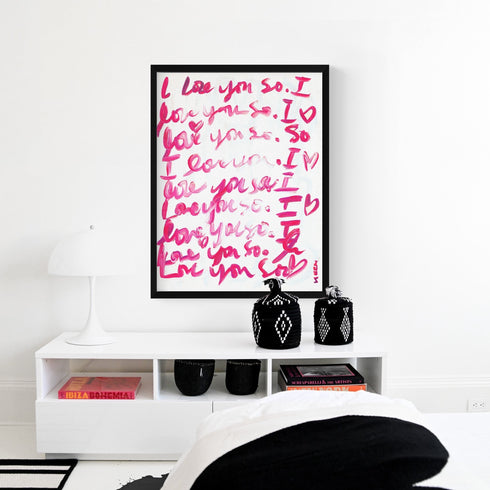 I Love You So pop pink word art print by Kerri Rosenthal - Unique artwork for living room wall decor