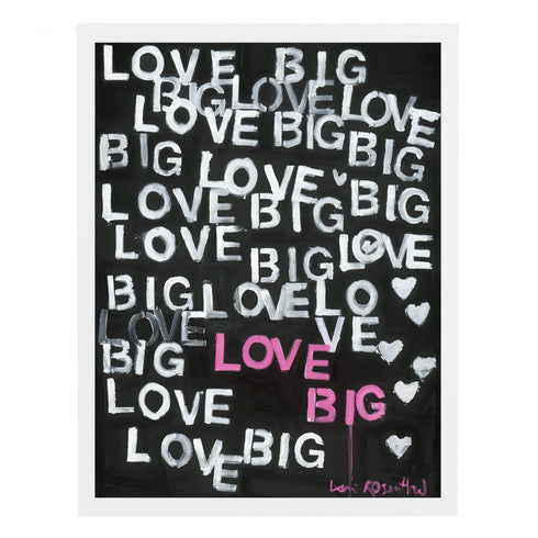 It Must Be Big Love Word Art Print Artwork by Kerri Rosenthal for living room wall decor