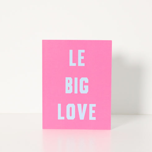 Pink Le Big Love greeting card