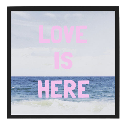 Love Is Here Beach Square pink word art print by Kerri Rosenthal - Unique artwork for living room wall decor