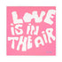 Love Is In The Air pink white word art print by Kerri Rosenthal - Unique artwork for living room wall decor