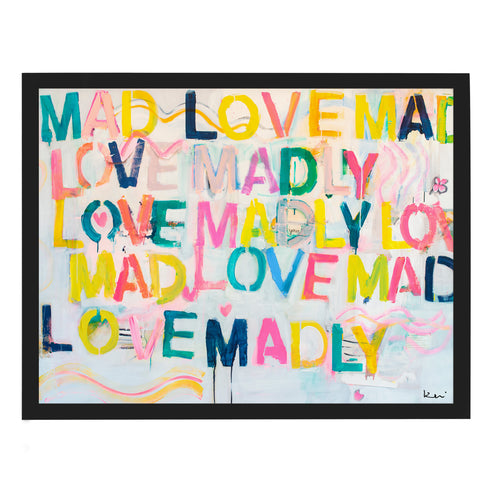 Love Madly colorful word Art Print by Kerri Rosenthal - Unique artwork for living room wall decor