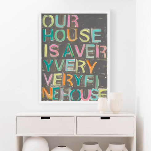 Our House colorful word art print by Kerri Rosenthal - Unique artwork for living room wall decor
