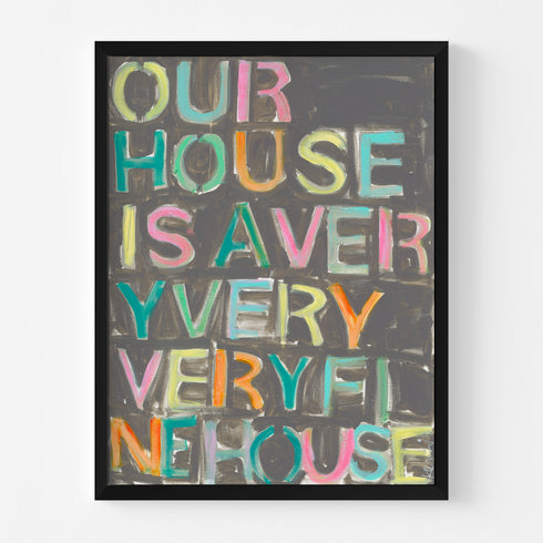 Our House colorful word art print by Kerri Rosenthal - Unique artwork for living room wall decor