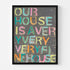 Our House colorful word art print by Kerri Rosenthal - Unique artwork for living room wall decor