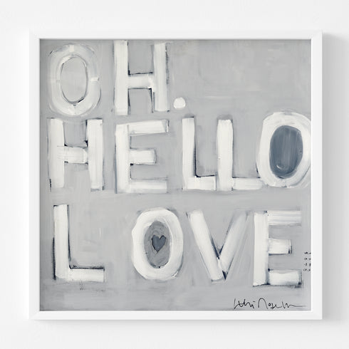 Oh, Hello Love grey white word art print by Kerri Rosenthal - Unique artwork for living room wall decor