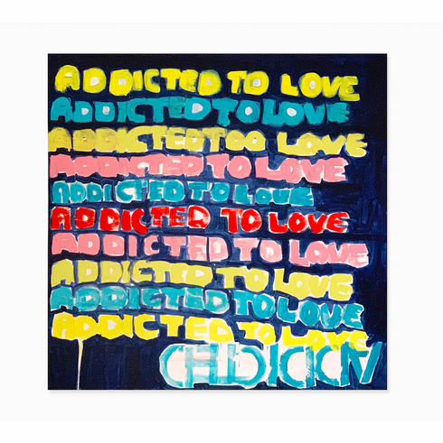 Addicted To Love Original Painting by Kerri Rosenthal