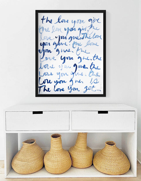 The Love You Give word art print by Kerri Rosenthal - Unique artwork for living room wall decor