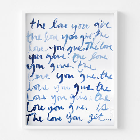 The Love You Give word art print by Kerri Rosenthal - Unique artwork for living room wall decor