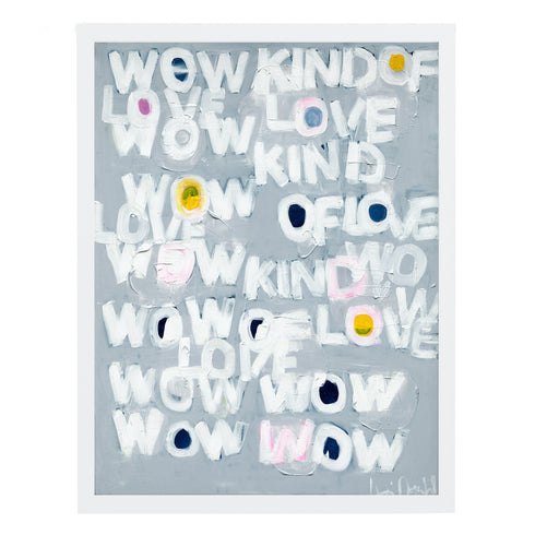 Wow Kind Of Love grey white word art print by Kerri Rosenthal - Unique artwork for living room wall decor