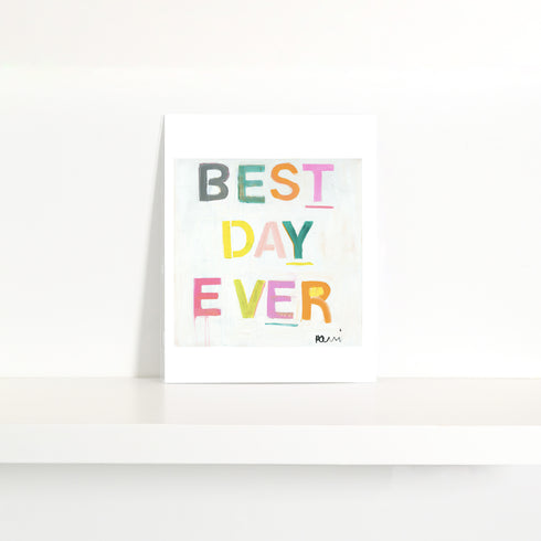 Best Day Ever Mini Colorful Art Print -Modern decor wall art sets by Kerri Rosenthal