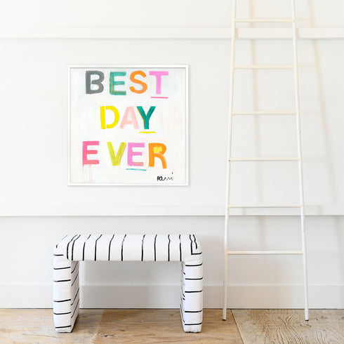 Set your room up with vibrant optimism with The Best Day Ever word wall art print white wood framed original artwork by Kerri Rosenthal