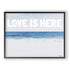 Love Is Here Beach - White blue horizontal word art print by Kerri Rosenthal - Unique artwork for living room wall decor