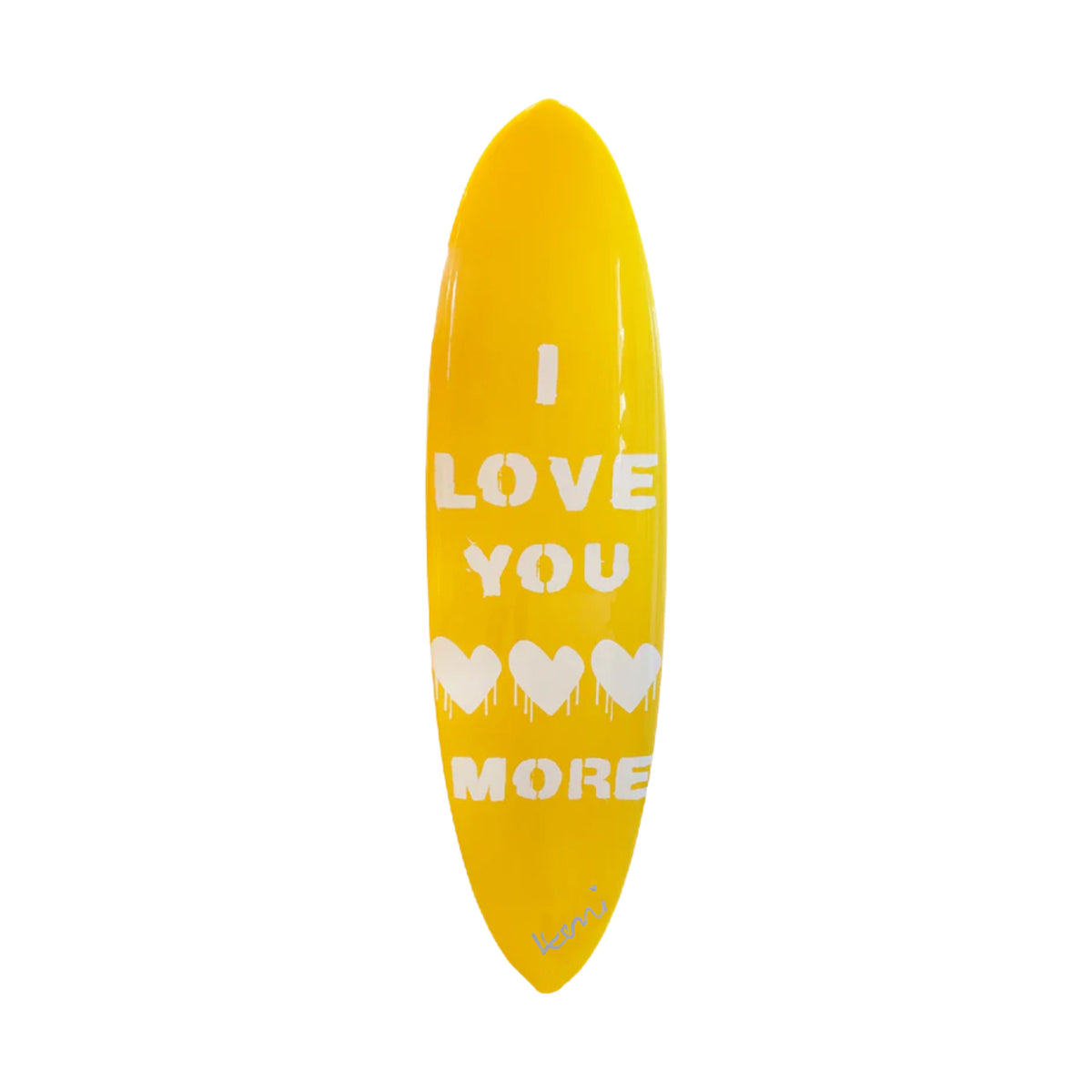 I Love You More Surfboard