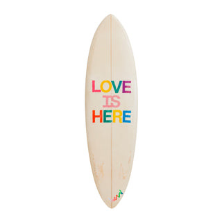 Love Is Here Too Surfboard