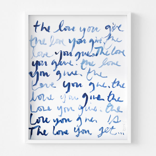 The Love You Give word art print by Kerri Rosenthal - Unique artwork for living room wall decor