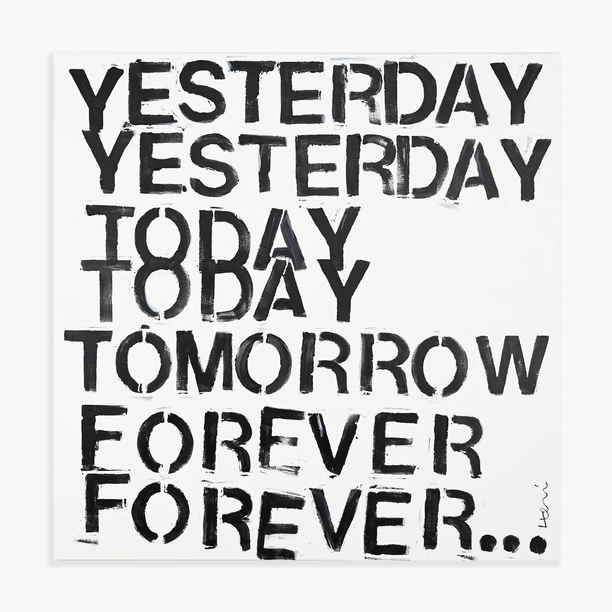 Yesterday, Today, Tomorrow, Forever Original Word Art – KERRI ROSENTHAL